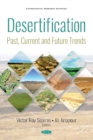 Image for Desertification : Past, Current and Future Trends