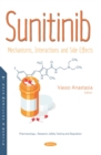 Image for Sunitinib: Mechanisms, Interactions and Side Effects