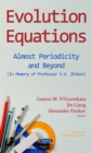 Image for Evolution equations: almost periodicity and beyond (in memory of Professor V.V. Zhikov)