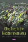 Image for Olive Tree in the Mediterranean Area : A Mirror of the Tradition and the Biotechnological Innovation