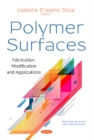Image for Polymer Surfaces : Fabrication, Modification and Applications