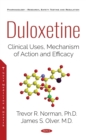 Image for Duloxetine: Clinical Uses, Mechanism of Action and Efficacy