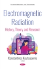Image for Electromagnetic Radiation: History, Theory and Research