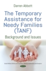 Image for The Temporary Assistance for Needy Families (TANF): background and issues