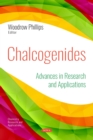 Image for Chalcogenides: advances in research and applications