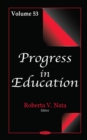 Image for Progress in Education : Volume 53