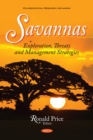 Image for Savannas : Exploration, Threats and Management Strategies