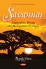 Image for Savannas: Exploration, Threats and Management Strategies