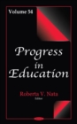 Image for Progress in Education : Volume 54