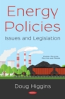 Image for Energy Policies: Issues and Legislation