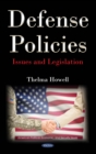Image for Defense Policies: Issues and Legislation