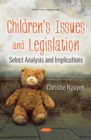 Image for Childrens Issues and Legislation: Select Analysis and Implications