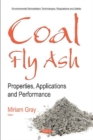 Image for Coal Fly Ash : Properties, Applications and Performance