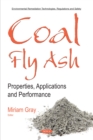Image for Coal fly ash: properties, applications and performance