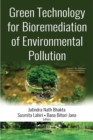 Image for Green technology for bioremediation of environmental pollution