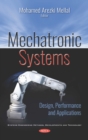 Image for Mechatronic systems: design, performance and applications