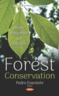 Image for Forest conservation: methods, management and challenges