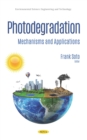 Image for Photodegradation: mechanisms and applications