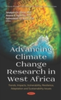 Image for Advancing climate change research in West Africa: trends, impacts, vulnerability, resilience, adaptation and sustainability issues