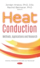 Image for Heat conduction: methods, applications and research