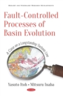 Image for Fault-controlled processes of basin evolution: a case on a longstanding tectonic line