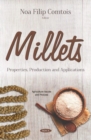 Image for Millets : Properties, Production and Applications
