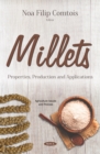 Image for Millets: properties, production and applications