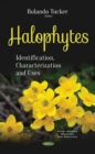 Image for Halophytes : Identification, Characterization and Uses