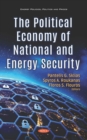 Image for The political economy of national and energy security