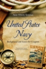 Image for United States Navy : Background and Issues for Congress