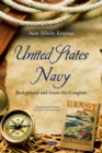 Image for United States Navy: Background and Issues for Congress