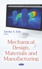 Image for Mechanical design, materials and manufacturing