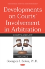 Image for Developments on Courts Involvement in Arbitration: Volume 2 -- Courts and Law