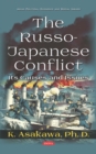 Image for The Russo-Japanese Conflict: Its Causes and Issues