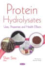 Image for Protein Hydrolysates: Uses, Properties and Health Effects