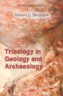 Image for Tribology in geology and archaeology