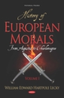 Image for History of European Morals: From Augustus to Charlemagne. Volume I