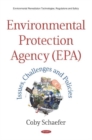 Image for Environmental Protection Agency (EPA)  : issues, challenges and policies