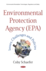 Image for Environmental Protection Agency (EPA): Issues, Challenges and Policies