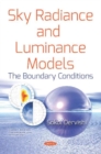 Image for Sky Radiance and Luminance Models : The Boundary Conditions