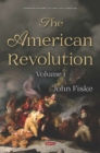 Image for The American Revolution : Volume I