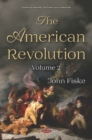Image for The American Revolution : Volume II