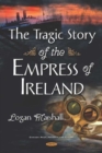 Image for The Tragic Story of the Empress of Ireland