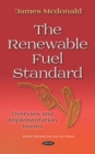 Image for The Renewable Fuel Standard: Overview and Implementation Issues