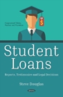 Image for Student loans  : reports, testimonies and legal decisions