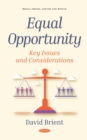 Image for Equal Opportunity: Key Issues and Considerations
