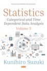 Image for Statistics. Volume 3: Categorical and Time Dependent Data Analysis