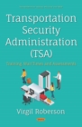 Image for Transportation Security Administration (TSA): Training, Wait Times and Assessments