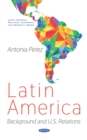 Image for Latin America: Background and U.S. Relations