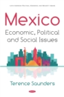 Image for Mexico: Economic, Political and Social Issues